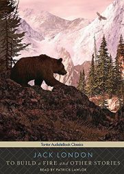 To Build a Fire and Other Stories by Jack London Paperback Book