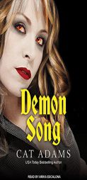 Demon Song (Blood Singer) by Cat Adams Paperback Book