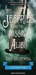 Mrs. Jeffries and the Missing Alibi by Emily Brightwell Paperback Book