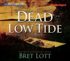 Dead Low Tide by Bret Lott Paperback Book