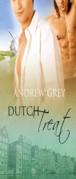 Dutch Treat by Andrew Grey Paperback Book