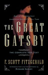 The Great Gatsby: The Complete 1925 Text with Introduction and Afterword by Richard Smoley by F. Scott Fitzgerald Paperback Book