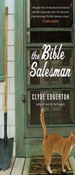 The Bible Salesman by Clyde Edgerton Paperback Book