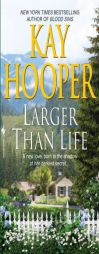 Larger than Life by Kay Hooper Paperback Book