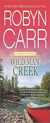 Wild Man Creek (A Virgin River Novel) by Robyn Carr Paperback Book