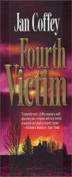 Fourth Victim by Jan Coffey Paperback Book