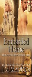 Embattled Home (Lost and Found) (Volume 3) by J. M. Madden Paperback Book