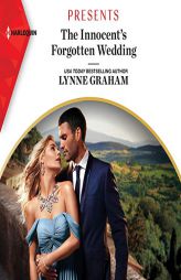 The Innocent's Forgotten Wedding (The Passion In Paradise Series) by Lynne Graham Paperback Book