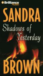 Shadows of Yesterday by Sandra Brown Paperback Book