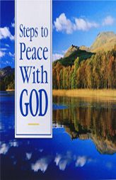Steps to Peace with God: Scenic Version by Billy Graham Evangelistic Association Paperback Book