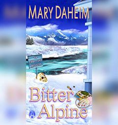 Bitter Alpine (Emma Lord Mystery) by Mary Daheim Paperback Book