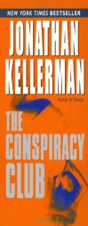 The Conspiracy Club by Jonathan Kellerman Paperback Book