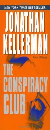 The Conspiracy Club by Jonathan Kellerman Paperback Book