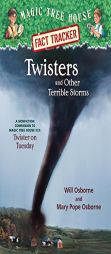 Twisters and Other Terrible Storms (Magic Tree House) by Will Osborne Paperback Book