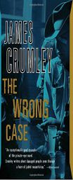 The Wrong Case by James Crumley Paperback Book