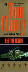 Debt of Honor (Jack Ryan Novels) by Tom Clancy Paperback Book