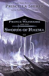 The Prince Warriors and the Swords of Rhema by Priscilla Shirer Paperback Book