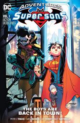 Adventures of the Super Sons Vol. 1: Action Detective by Peter J. Tomasi Paperback Book