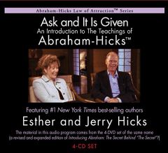 Ask And It Is Given: An Introduction to The Teachings of Abraham-Hicks by Esther Hicks Paperback Book