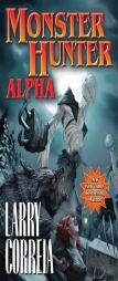 Monster Hunter Alpha by Larry Correia Paperback Book