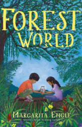 Forest World by Margarita Engle Paperback Book