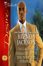 Stranded with the Tempting Stranger (Garrisons) by Brenda Jackson Paperback Book