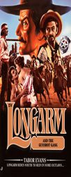 Longarm 274: Longarm and the Gunshot Gang by Tabor Evans Paperback Book