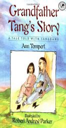 Grandfather Tang's Story (Dragonfly Books) by Ann Tompert Paperback Book