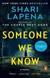 Someone We Know: A Novel by Shari Lapena Paperback Book