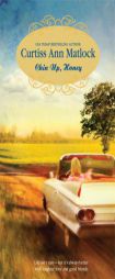 Chin Up, Honey by Curtiss Ann Matlock Paperback Book