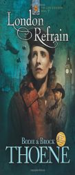 London Refrain (Zion Covenant) by Bodie Thoene Paperback Book