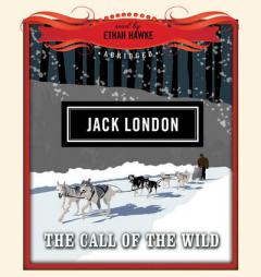 The Call of the Wild (Classics Read By Celebrities Series) by Jack London Paperback Book