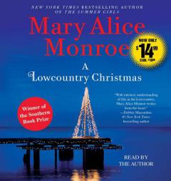 A Lowcountry Christmas by Mary Alice Monroe Paperback Book
