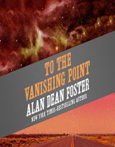 To the Vanishing Point by Alan Dean Foster Paperback Book