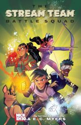 The Stream Team: Battle Squad Volume 1 by Nick Eh 30 Paperback Book
