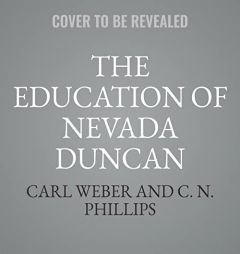 The Education of Nevada Duncan (The Family Business Series) by Carl Weber Paperback Book