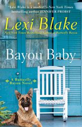 Bayou Baby by Lexi Blake Paperback Book