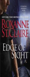 Edge of Sight by Roxanne St Claire Paperback Book