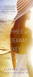 Summer at Hideaway Key by Barbara Davis Paperback Book