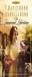 The Innocent Libertine (Heirs of Acadia) by T. Davis Bunn Paperback Book