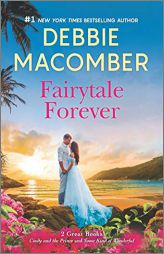 Fairy-Tale Forever by Debbie Macomber Paperback Book