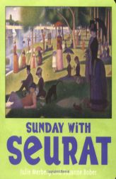 Sunday with Seurat (Mini Masters) by Julie Merberg Paperback Book