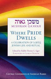 Mishkan Ga'avah: Where Pride Dwells by Denise L. Eger Paperback Book