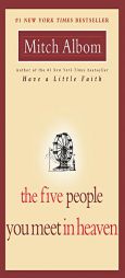 The Five People You Meet in Heaven by Mitch Albom Paperback Book