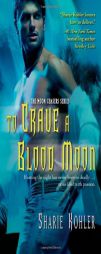 To Crave a Blood Moon (Moon Chasers, Book 3) by Sharie Kohler Paperback Book