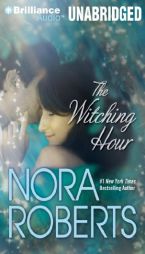 The Witching Hour by Nora Roberts Paperback Book
