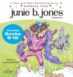 Junie B. Jones Collection: Books 9-16 by Barbara Park Paperback Book
