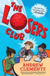 The Losers Club by Andrew Clements Paperback Book