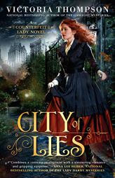 City of Lies (A Counterfeit Lady Novel) by Victoria Thompson Paperback Book