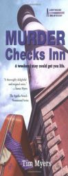 Murder Checks Inn by Tim Myers Paperback Book
